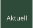 Aktuell