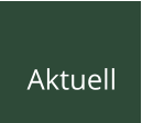 Aktuell